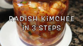 Radish Kimchee in 3 Easy Steps [upl. by Lais]