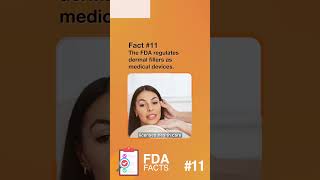 11 The FDA regulates dermal fillers as medical devices FDAFacts [upl. by Niltyak]