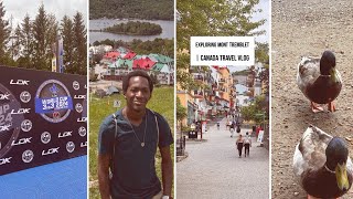 Exploring Mont Tremblant amp Montreal  Canada Travel Vlog [upl. by Oneg]