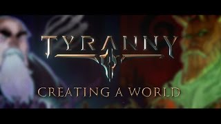 Tyranny  quotCreating a Worldquot Dev Diary 1 [upl. by Richela]