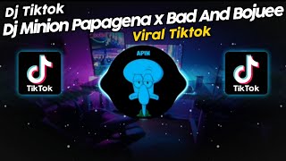 DJ MINION PAPAGENA 2K22 x BAD AND BOUJEE SOUND ZEN5EMBE VIRAL TIK TOK TERBARU 2023 [upl. by Ivanna]