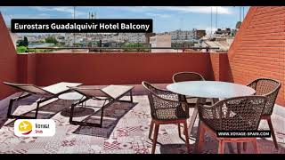 Eurostars Guadalquivir Hotel  Full Review  Voyage Spain [upl. by Yllaw]