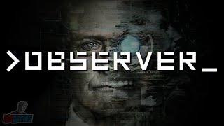 Observer Part 1  PC Gameplay Walkthrough  SciFi Horror Game Lets Play  Observer [upl. by Warton]