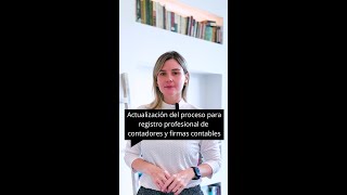 ✅ Actualización del proceso para registro profesional de contadores y firmas contables [upl. by Engedus536]