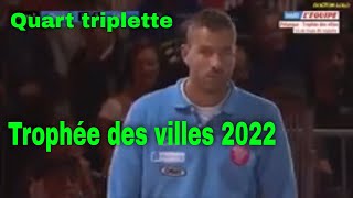 Pétanque  trophée des villes 2022 quart triplette  Chomerac vs Fréjus [upl. by Godderd]