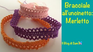 Spiegazione del bracciale alluncinetto Merletto [upl. by Pish]