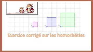 Exercice corrigé sur les homothéties 23 [upl. by Ahsieyt150]