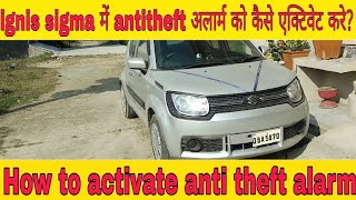 How to activate and deactivate anti theft alarm in hindi [upl. by Yelrac]