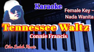 TENNESSEE WALTZConnie FrancisKARAOKEFemale Key [upl. by Nitsid]