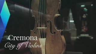 Cremona – The Italian City of Violins  Full Documentary [upl. by Mukul]