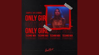 Only Girl feat Britt Lari Techno Mix [upl. by Eissak]