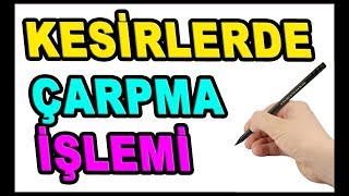 Kesirlerde Çarpma İşlemi Konu Anlatımı Örnekler [upl. by Enyrehtac]