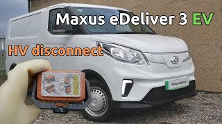 High voltage disconnect in a Maxus eDeliver 3 EV30 electric van [upl. by Brigit]