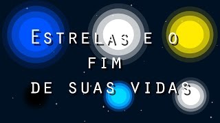 Como funcionam as estrelas  Estrelas Anãs brancas Estrelas de Nêutrons e Buracos negros [upl. by Loferski]