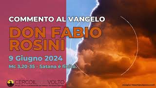 don Fabio Rosini  Commento al Vangelo di domenica 9 Giugno 2024 [upl. by Liva]