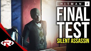 Hitman 2  The Final Test  Defection Deterred Achievement  Trophy Silent Assassin [upl. by Holsworth676]