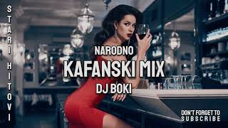 NARODNO KAFANSKI MIX STARI HITOVI by DJ BOKI [upl. by Naujit]