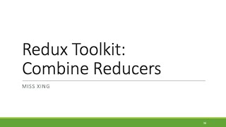 8 Redux Toolkit  Combine Reducers [upl. by Reis]