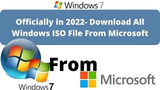 Download Windows 7 ISO File Officially in 2022 Download All Window ISO File From Microsoft [upl. by Ydniw]