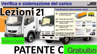 Patente C lezioni 21 Gratuito  Patente C c1 Nouvi Quizz  Verifica sistemazione del Carico [upl. by Evanne]