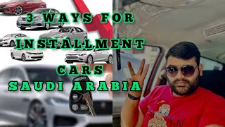 CAR installment procedure ￼🚗🚗 SAUDI ARABIA 🇸🇦 [upl. by Leonelle]