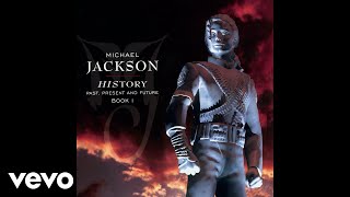 Michael Jackson  History Audio [upl. by Jillane]