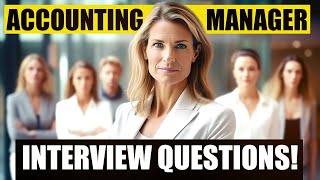 ACCOUNTING MANAGER INTERVIEW QUESTIONS amp ANSWERS How to Pass Accounting Manager Interview Questions [upl. by Nodarse]