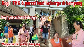 MENGANTAR IBU PULANG KAMPUNG‼️Bagiquot THR dan parcel buat keluarga di kampung semua bahagia [upl. by Monika341]