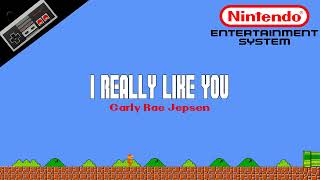 Carly Rae Jepsen — I Really Like You 8Bit Cover  NES Soundfont Remix  Meme Songs [upl. by Fugate479]