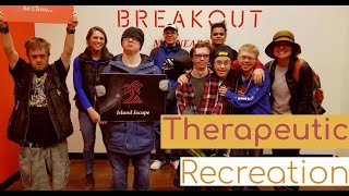 All About Therapeutic Recreation [upl. by Tila36]