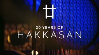 20 Years of HAKKASAN [upl. by Nelg745]