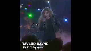 Tell It To My Heart  TAYLOR DAYNE 1988 📀 Tell It To My Heart [upl. by Sebbie111]