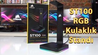 Dünyanın En İyi Kulaklık Standı Corsair ST100 RGB Premium İnceleme [upl. by Trah200]