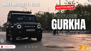 Force Gurkha Review 2023  Force Gurkha 4X4 The Indian GWagon Find out how practical it is [upl. by Ryan]