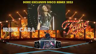 Irene Cara  Fame Dodz Remix 2023 [upl. by Eeneg150]