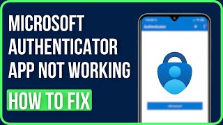 FIXED MICROSOFT AUTHENTICATOR APP NOT WORKING 2024 [upl. by Sefton429]