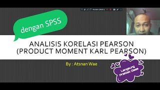 Korelasi Pearson dengan SPSS  Product Momen  KTP Ku [upl. by Goodyear]