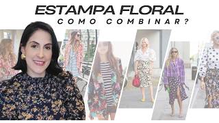 Como combinar estampa floral [upl. by Nuahsel]