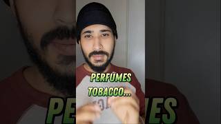 Tobacco perfumes perfume عطور tobacco fragrance عطورات عطوررجاليه عطوراتفاخرة ترند [upl. by Nathanson928]