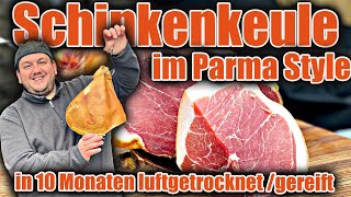 Schweine Keule Parmaschinken Art  Style selber machen 10 Monate luftgetrocknet  gereift [upl. by Savill942]