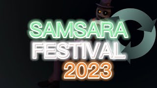 Samsara Festival 2023 Trailer Cycles Of Pain And Sorrows [upl. by Petersen41]