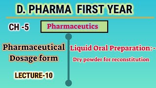 Dry powder for reconstitution  CH5  L10  Pharmaceutics  DPharm first year [upl. by Atsocal94]