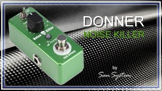 DONNER Noise Killer [upl. by Sitoeht997]