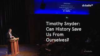 Timothy Snyder Can History Save Us From Ourselves [upl. by Akit]