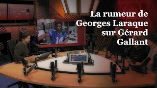 OLI 247  La rumeur de Georges Laraque sur Gérard Gallant [upl. by Osman]