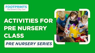 5 Activities For Pre Nursery Class  Preschool Activities For Kids  Footprints Preschool [upl. by Emlin945]