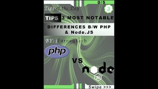 006 3 Most Notable Differences between PHP vs Nodejs Tips of The Day  iFarouq Tech [upl. by Milewski]