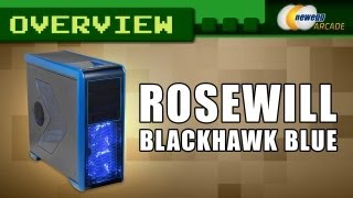 Rosewill BLACKHAWK Blue Edition Gaming ATX Mid Tower Computer Case Overview  Newegg Arcade [upl. by Hamlet218]