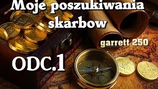 moje poszukiwania skarbow odc1 [upl. by Etteniotna]