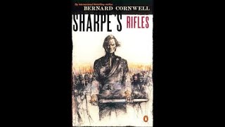 Bernard Cornwell Sharpe 06 Sharpes Rifles [upl. by Quirita814]